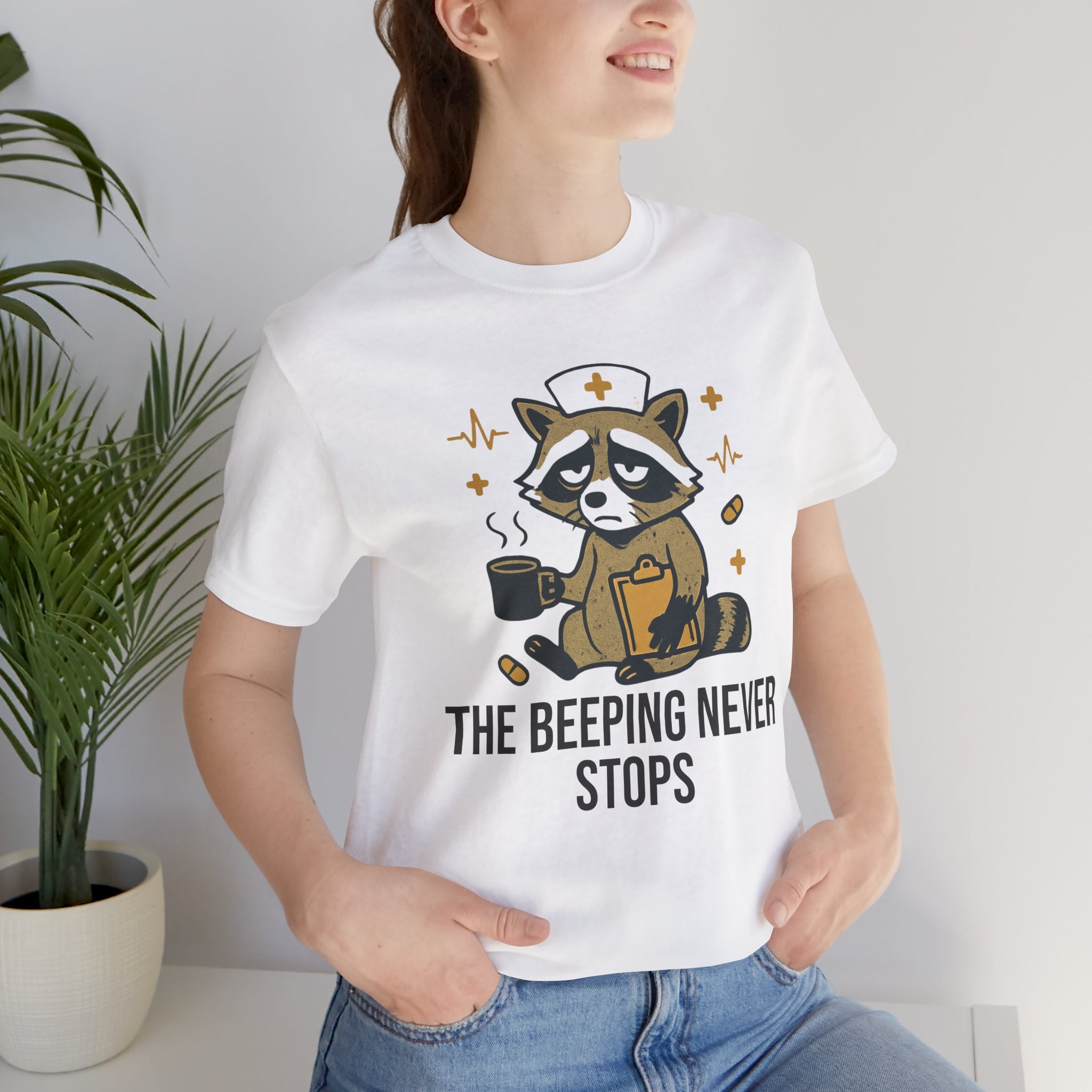 The Beeping Never Stops — Funny Nurse T-Shirt | New Chapter Tees