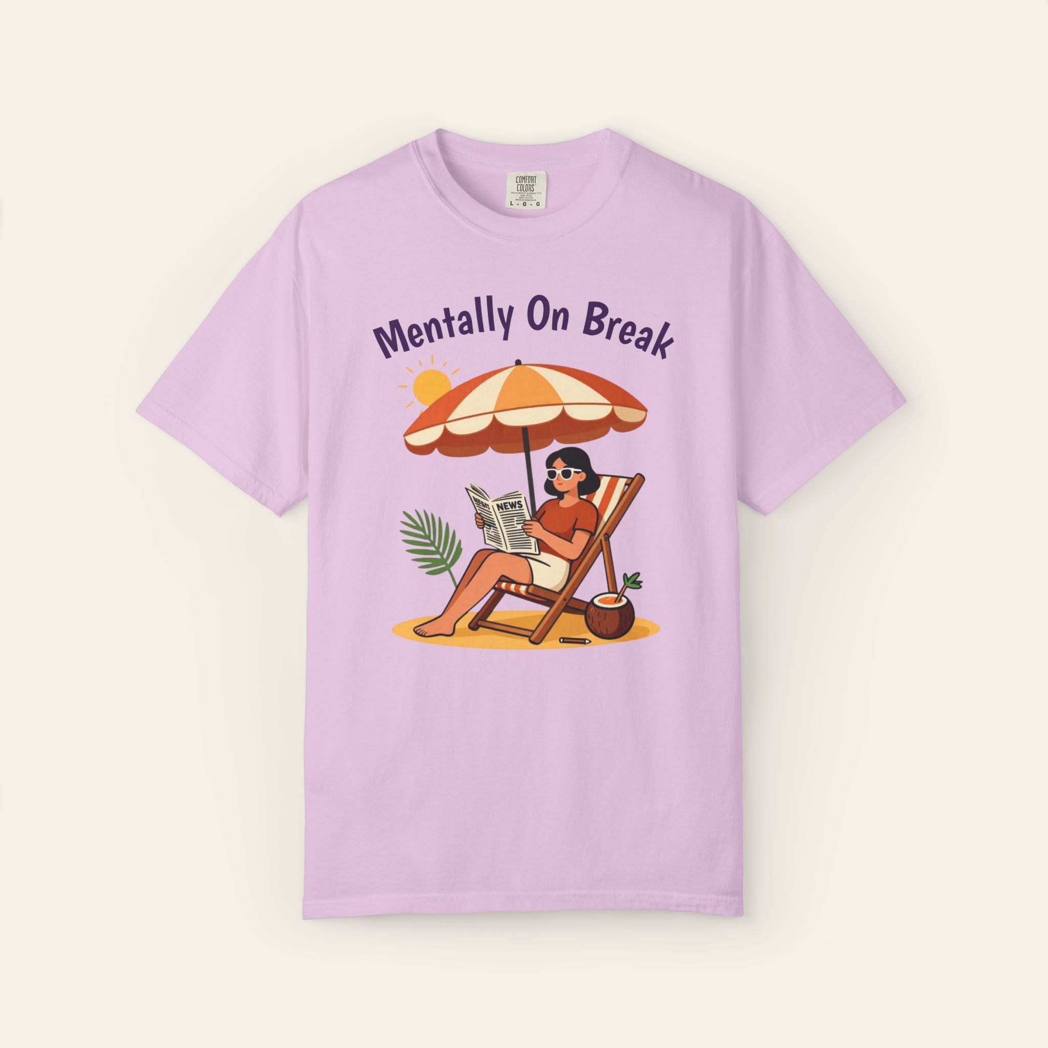Mentally On Break  — Premium Garment-Dyed Teacher T-Shirt | New Chapter Tees
