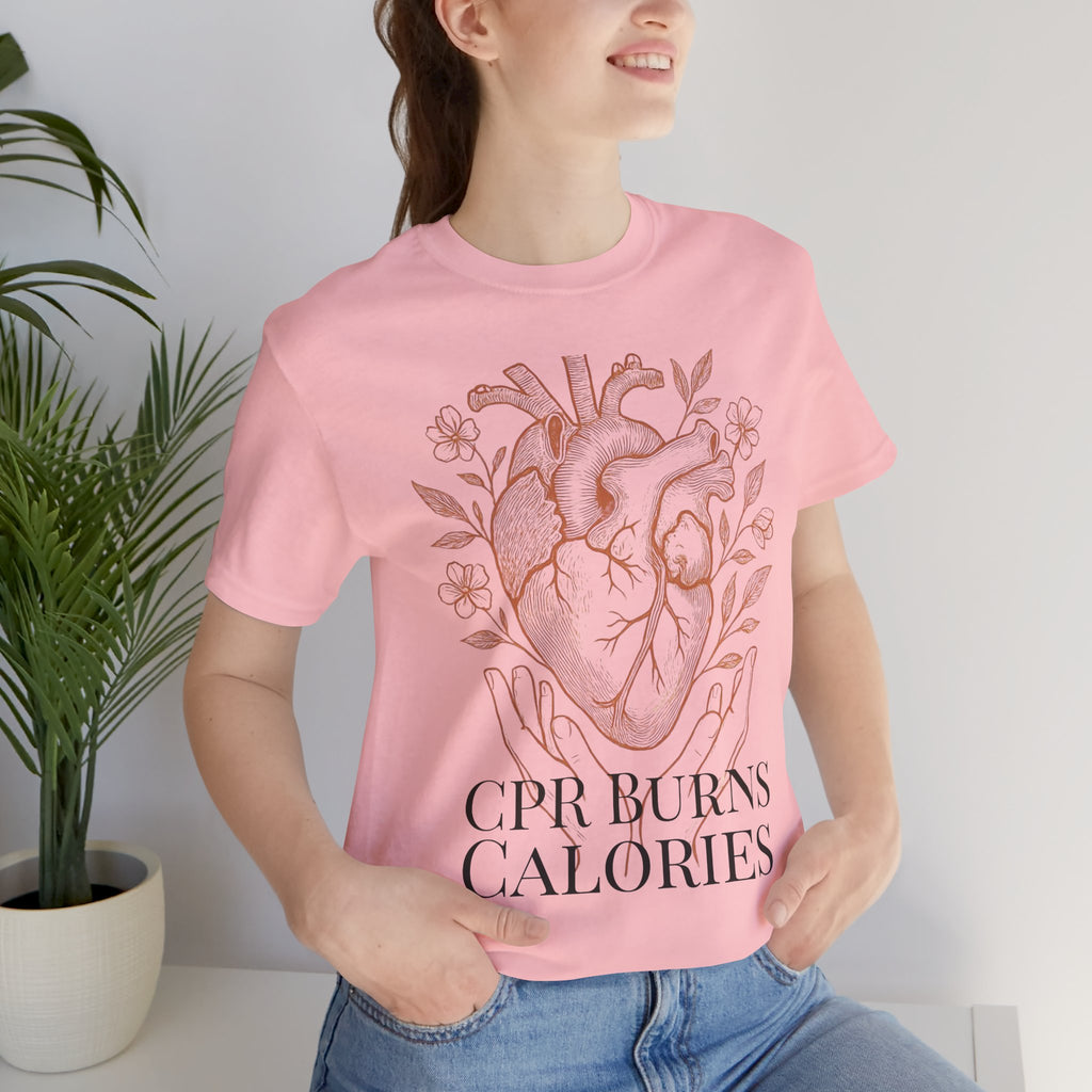 CPR Burns Calories — Funny Nurse T-Shirt | New Chapter Tees