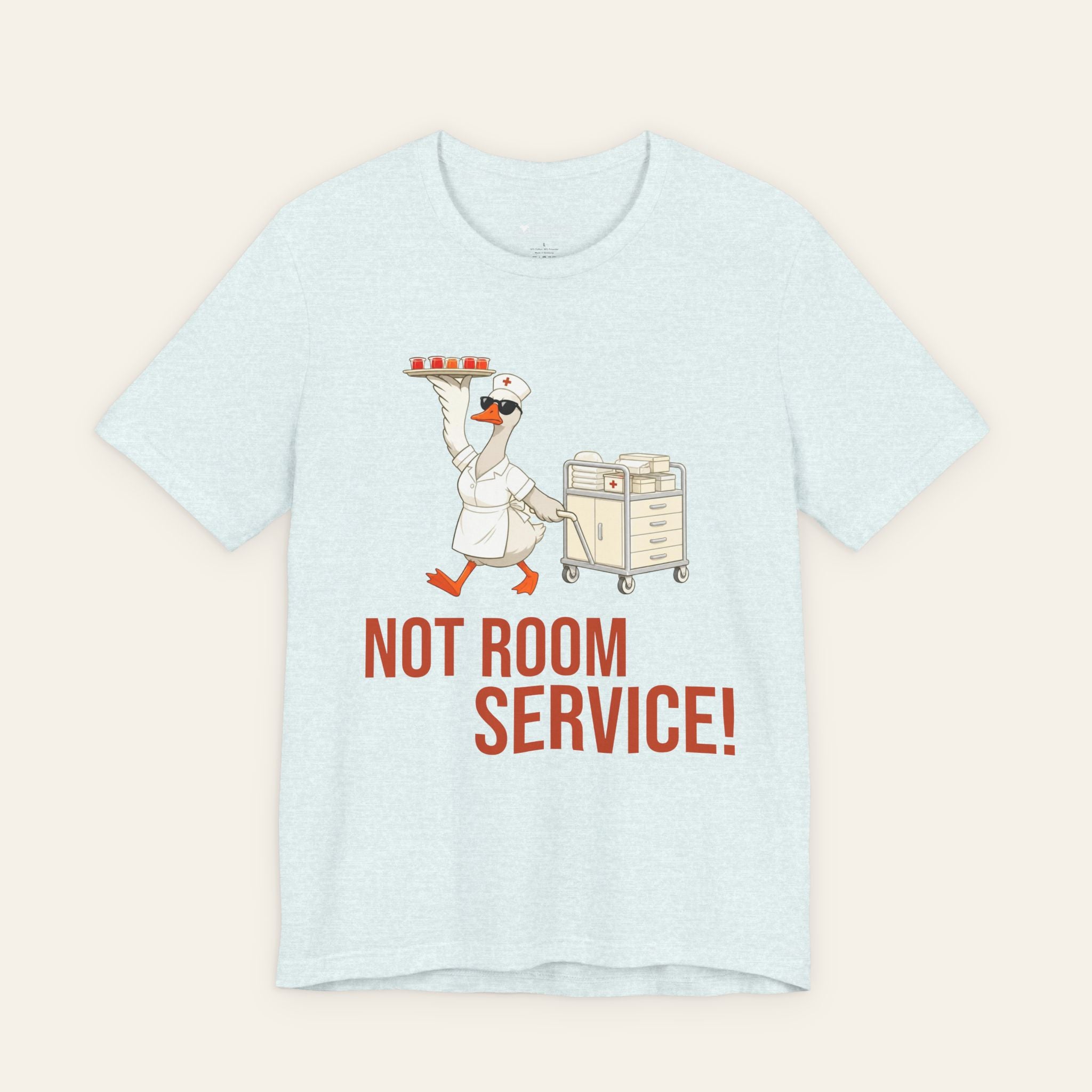 This Is Not Room Service — Funny Nurse T-Shirt | New Chapter Tees