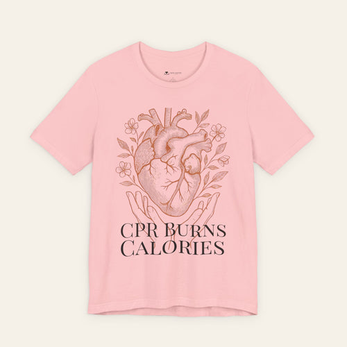 CPR Burns Calories — Funny Nurse T-Shirt | New Chapter Tees