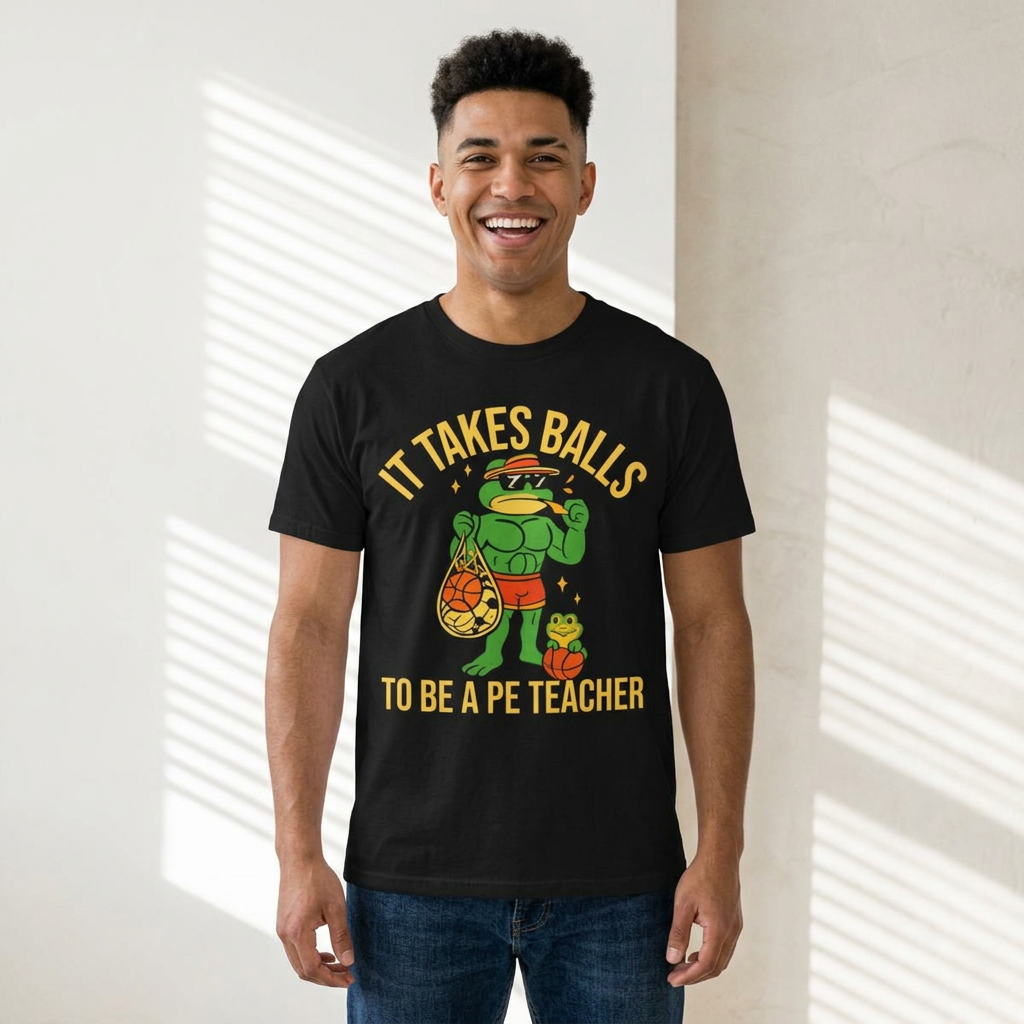 It Takes Balls To Be A PE Teacher — Premium Heavyweight PE Teacher T-Shirt | New Chapter Tees