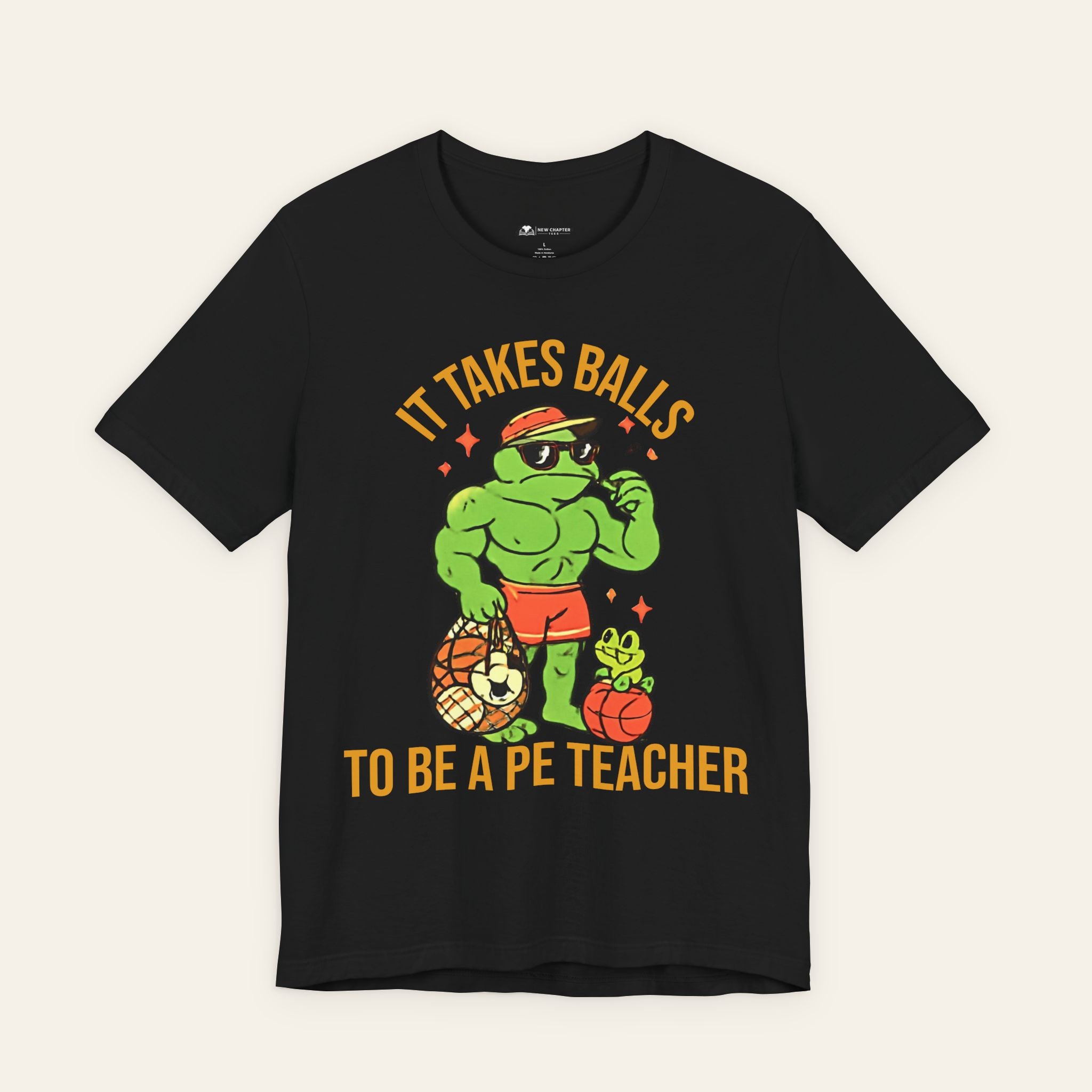 It Takes Balls To Be A PE Teacher — Funny PE Teacher T-Shirt | New Chapter Tees