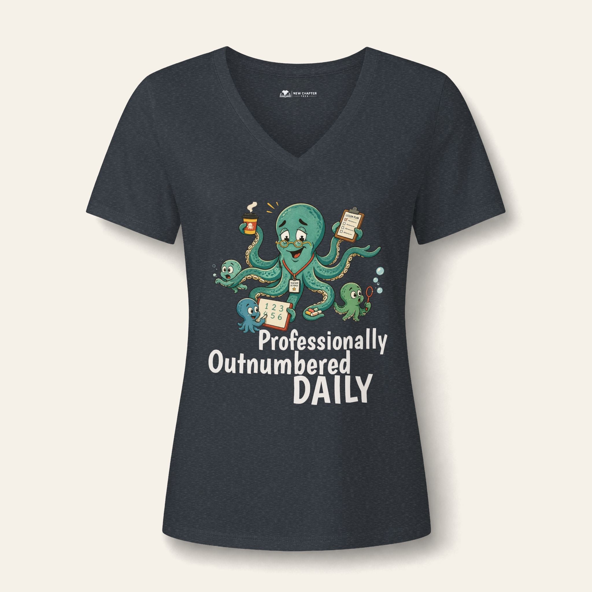 Professionally Outnumbered Daily — Women's V-Neck Teacher T-Shirt | New Chapter Tees