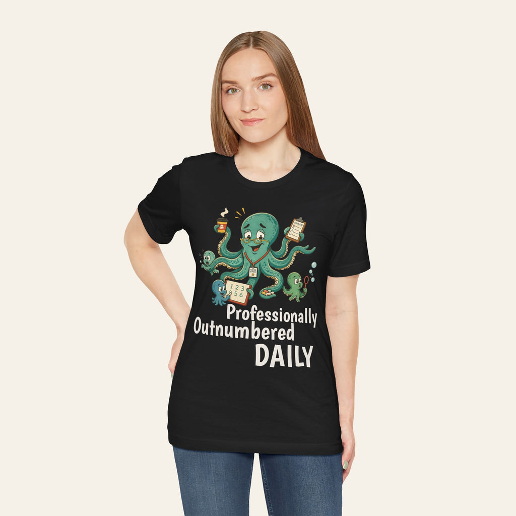 Professionally Outnumbered Daily — Funny Teacher T-Shirt | New Chapter Tees