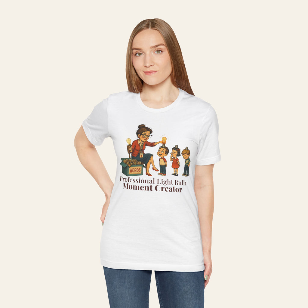 Professional Light Bulb Moment Creator — Funny Teacher T-Shirt | New Chapter Tees