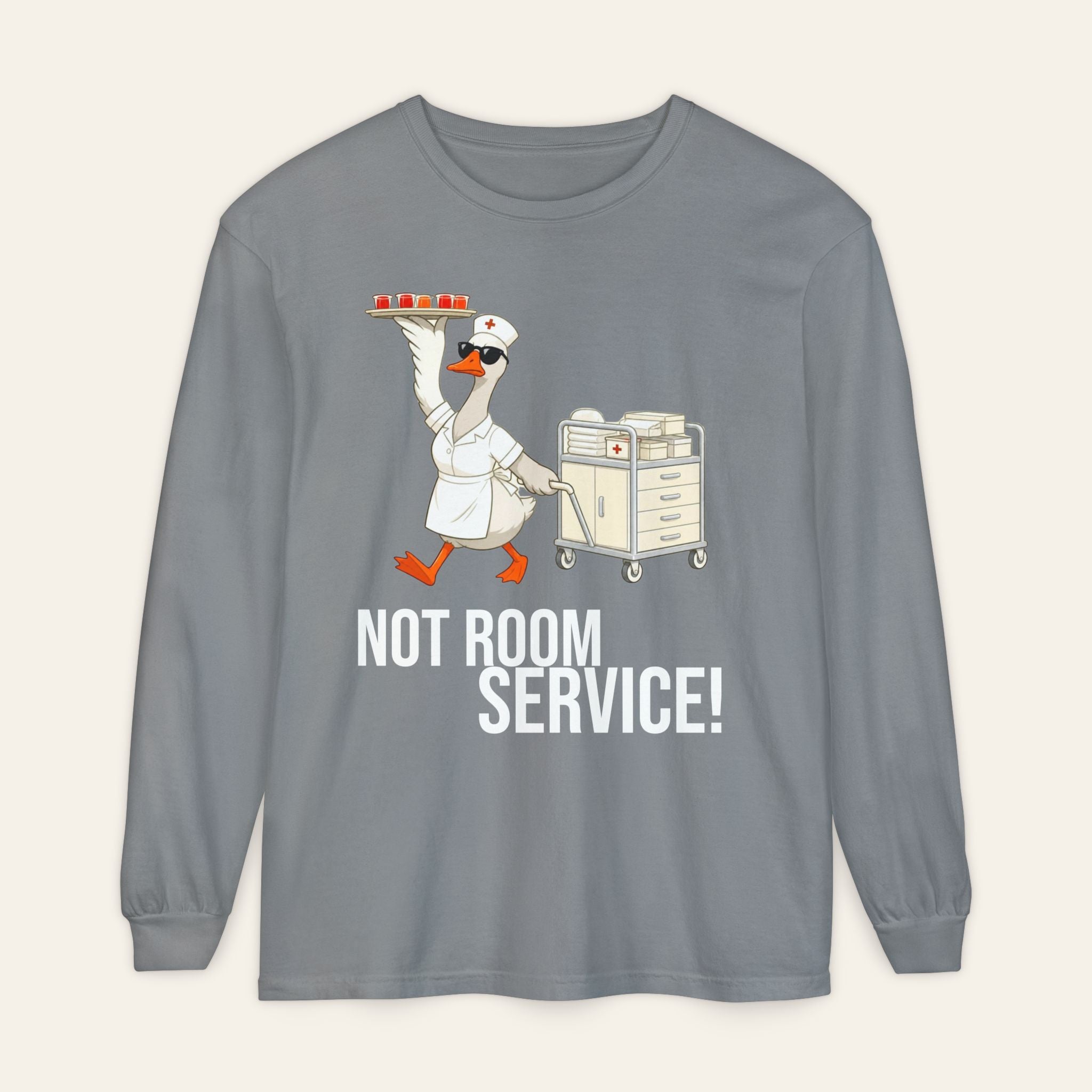 Funny Nurse Long Sleeve — Not Room Service Angry Goose Premium Nurse Shirt | New Chapter Tees
