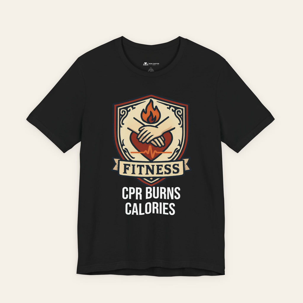 CPR Burns Calories — Funny Nurse T-Shirt | New Chapter Tees