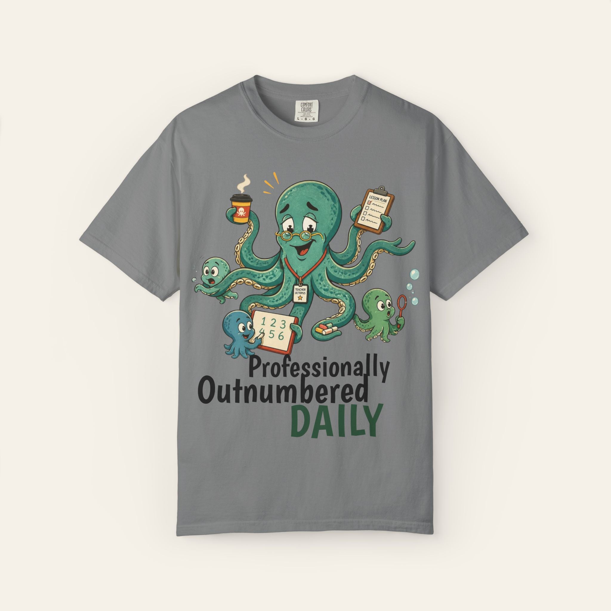 Professionally Outnumbered Daily — Premium Garment-Dyed Teacher T-Shirt | New Chapter Tees